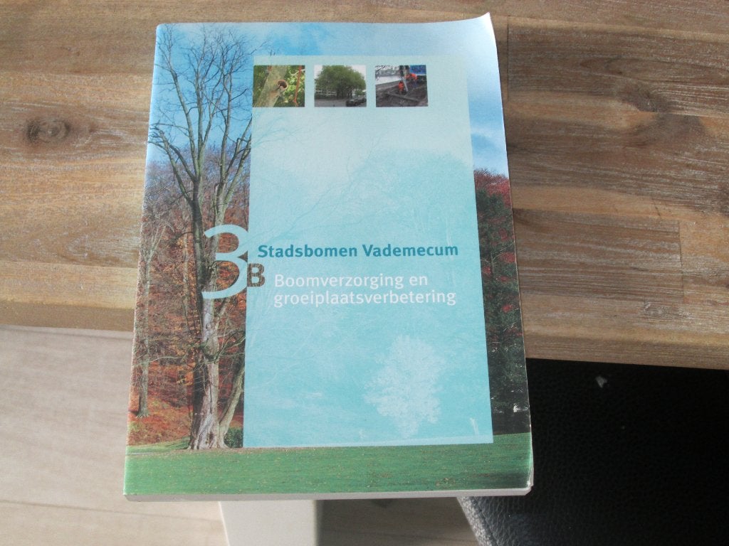 Stadsbomen Vademecum 3 Boomverzorging groeiplaatsverbetering, Boeken, Ophalen of Verzenden, Zo goed als nieuw, IPC Groene Ruimte