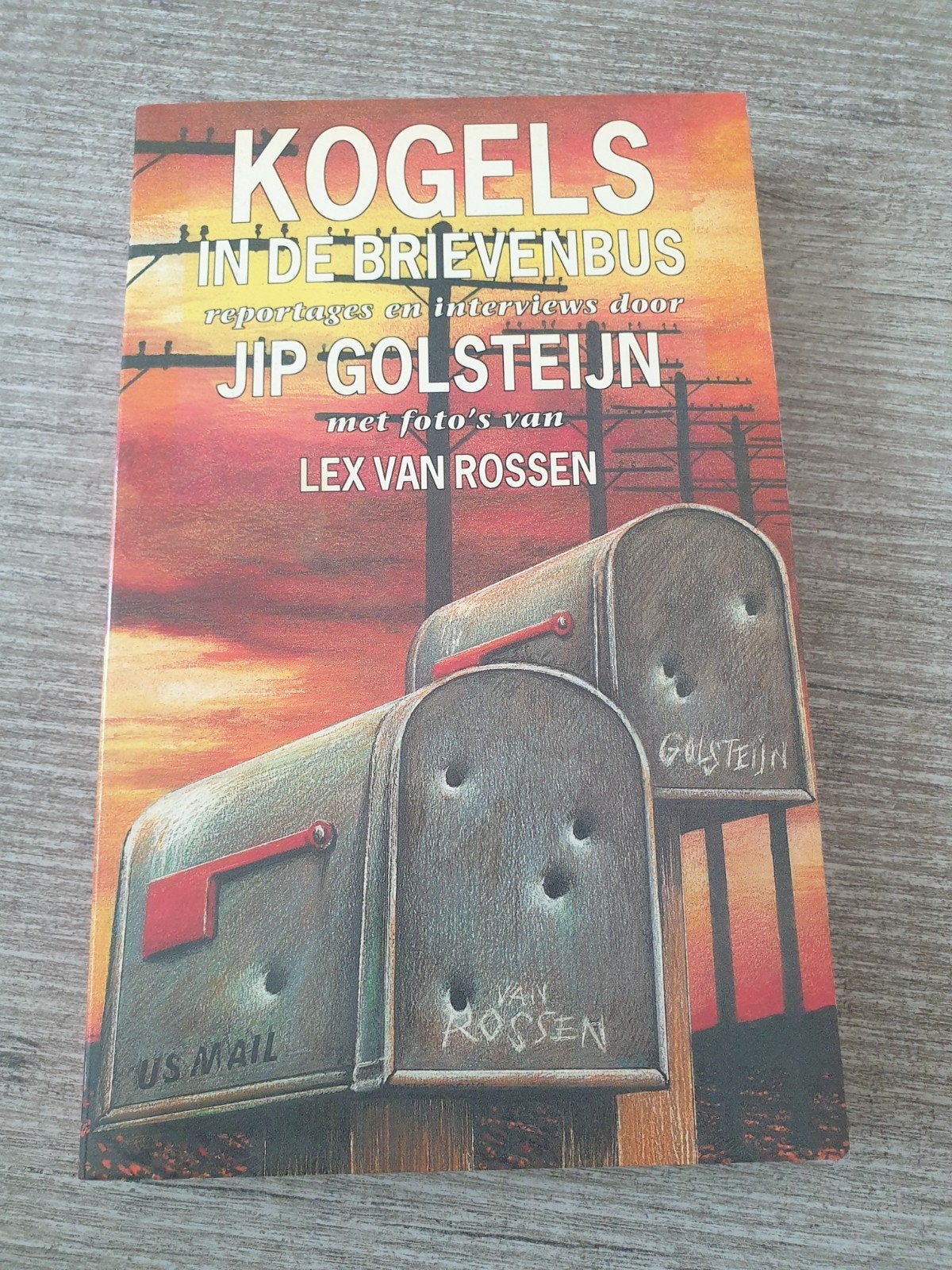 Kogels in de Brievenbus - Jip Golsteijn & Lex van Rossen, Ophalen of Verzenden, Gelezen, Jip Golsteijn