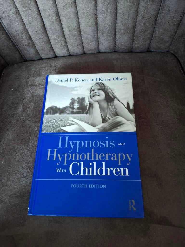 Hypnosis and Hypnotherapy with Children - 4e editie, Ophalen of Verzenden, Daniel P. Kohen en Karen Olness, Gamma, WO
