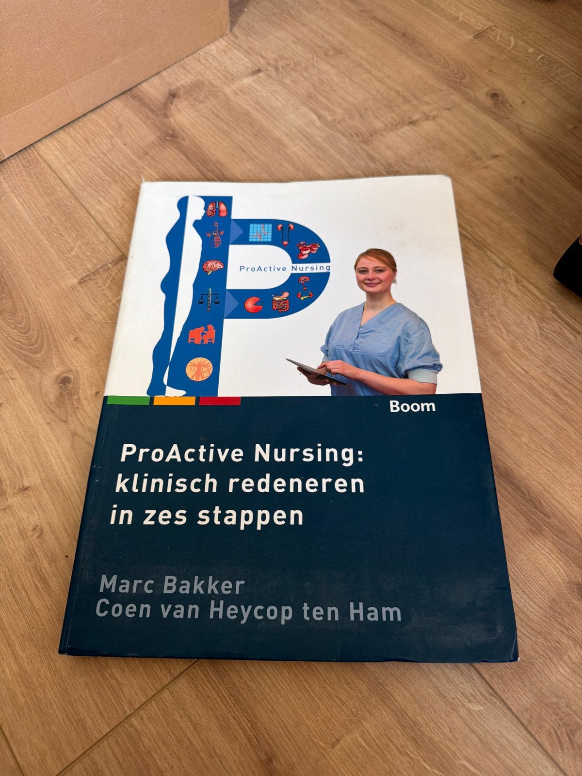 ProActive Nursing: klinisch redeneren in zes stappen, Ophalen of Verzenden, Beta, Gelezen, HBO