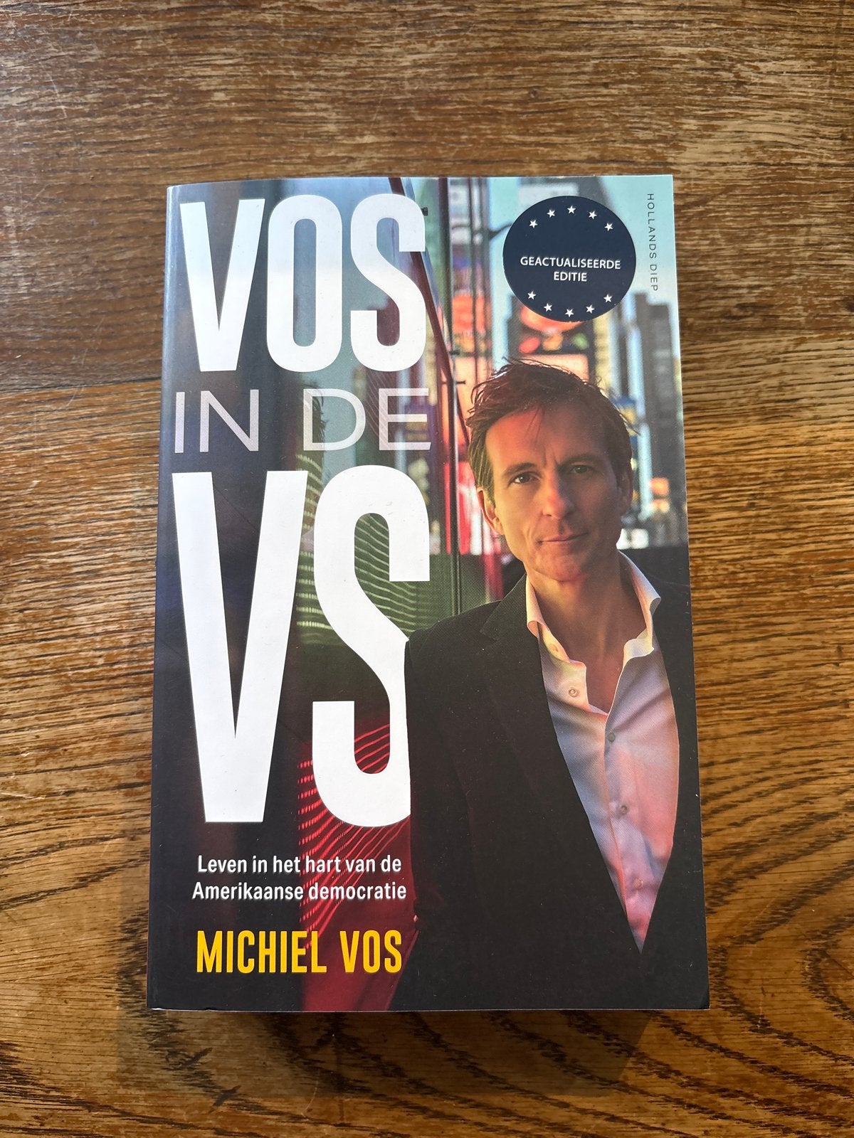 Vos in de VS - Michiel Vos (Geactualiseerde Editie), Boeken, Ophalen of Verzenden, Zo goed als nieuw, Politiek