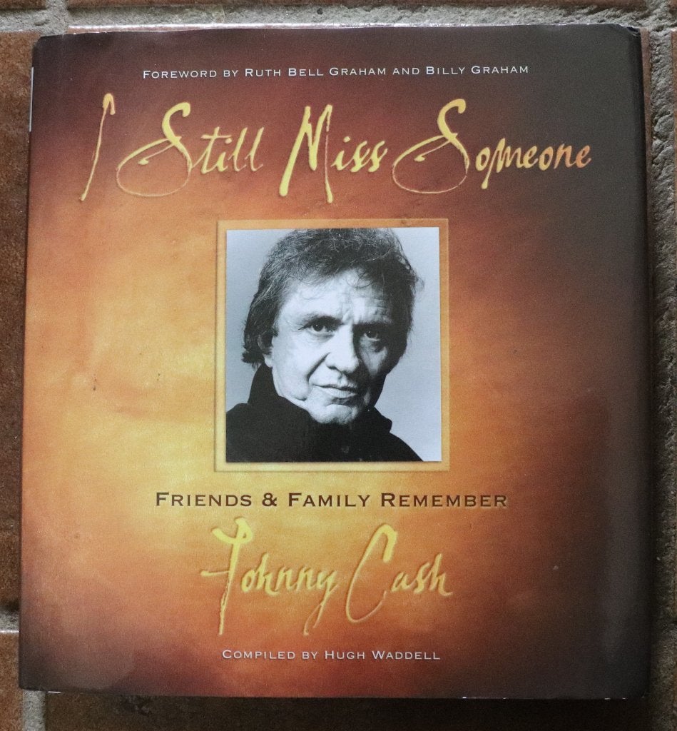 I still miss someone. Friends & family remember Johnny Cash, Boeken, Ophalen of Verzenden, Zo goed als nieuw