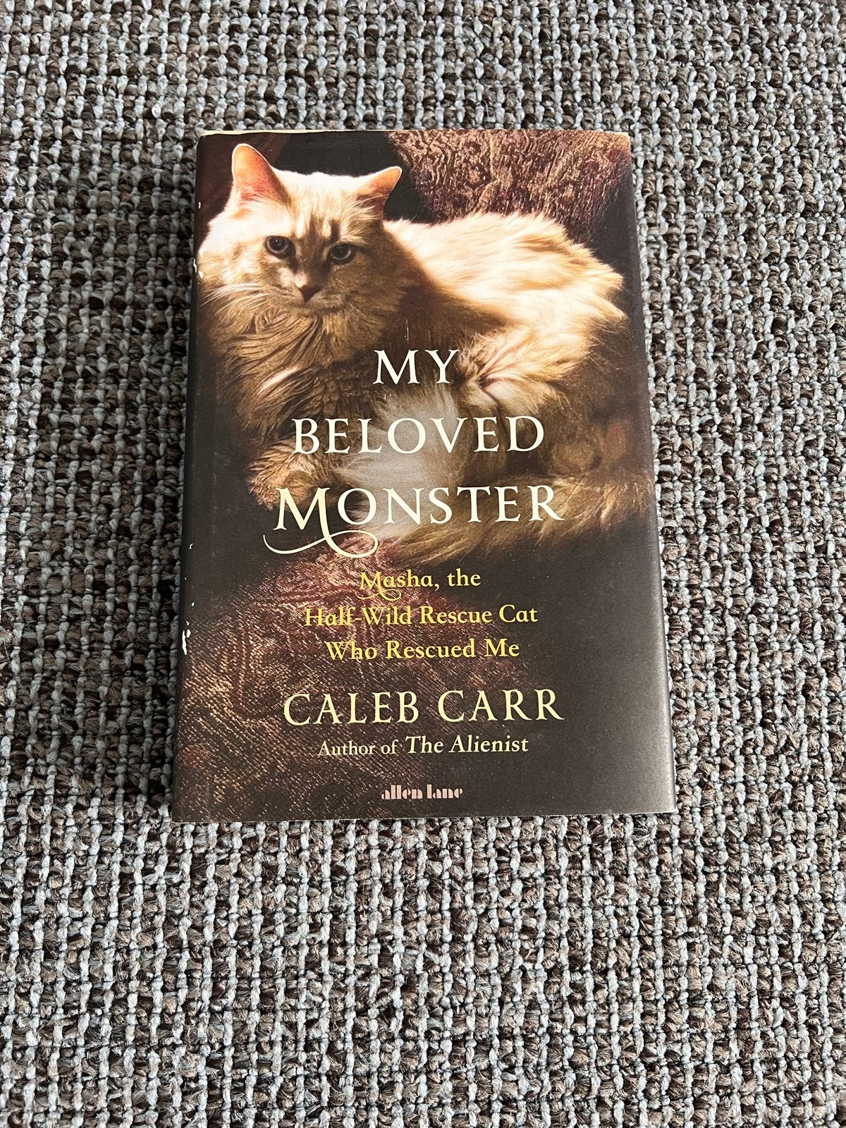 My Beloved Monster - Caleb Carr (Boek over katten), Ophalen of Verzenden, Gelezen