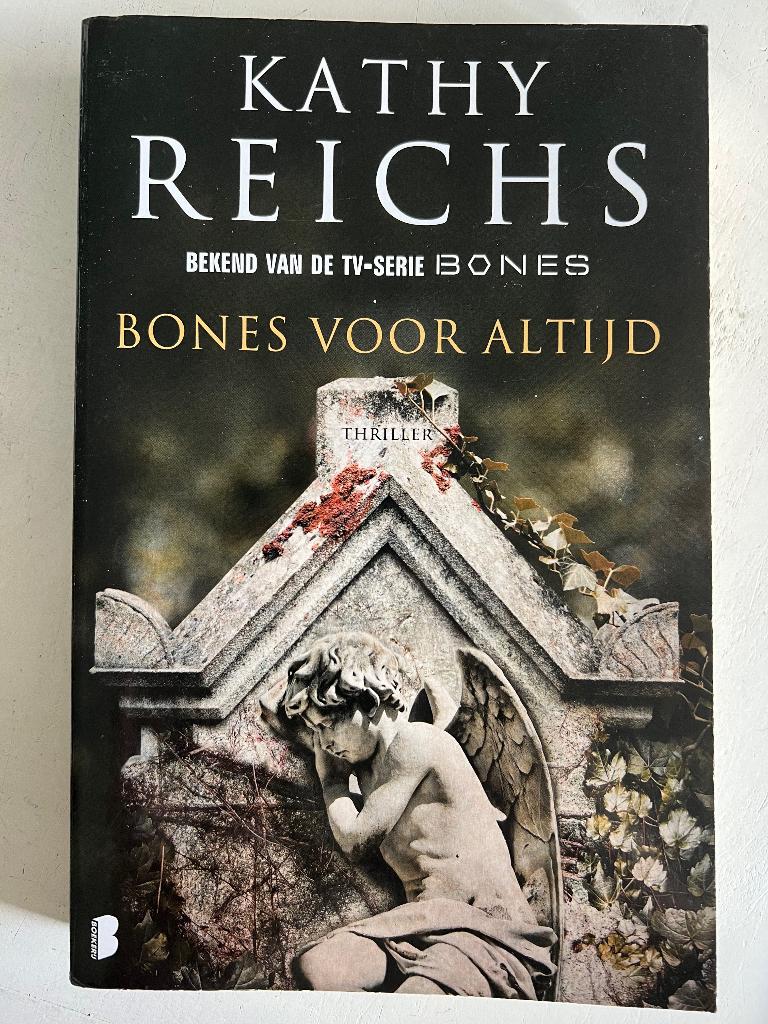 Kathy Reichs: Bones voor altijd, Boeken, Ophalen of Verzenden, Gelezen