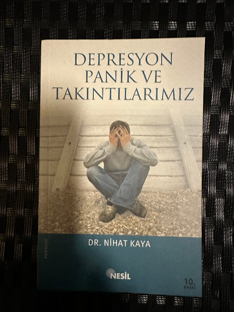 Depresyon Panik ve Takıntılarımız, Ophalen of Verzenden, Nieuw, Dr. Nihat Kaya