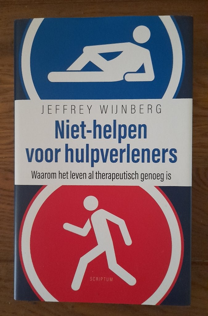 Jeffrey Wijnberg - Niet-helpen voor hulpverleners, Ophalen of Verzenden, Gelezen, Sociale psychologie, Jeffrey Wijnberg