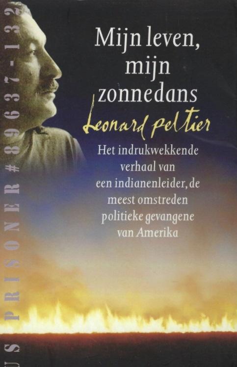 Mijn leven, mijn zonnedans, Leonard Peltier, Verzenden, Zo goed als nieuw, Noord-Amerika