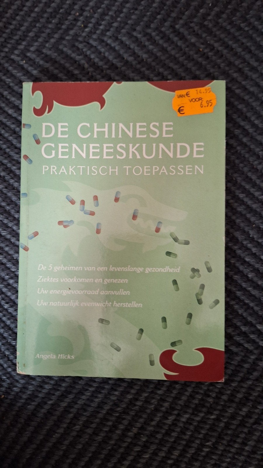 De Chinese Geneeskunde Praktisch Toepassen - Angela Hicks, Ophalen of Verzenden, Gelezen, Kruiden en Alternatief, Angela Hicks