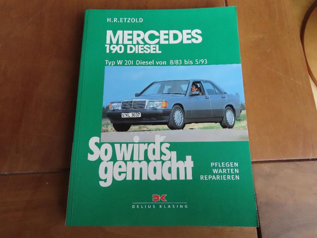 So wird's gemacht vraagbaak Mercedes 190 D, 190 D 2.5/T W201, Ophalen of Verzenden