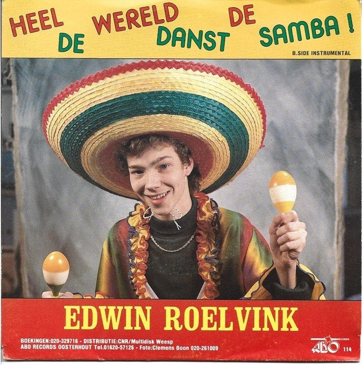 Edwin Roelvink - Heel De Wereld Danst De Samba!, Gebruikt, Verzenden, 7 inch, Schlager