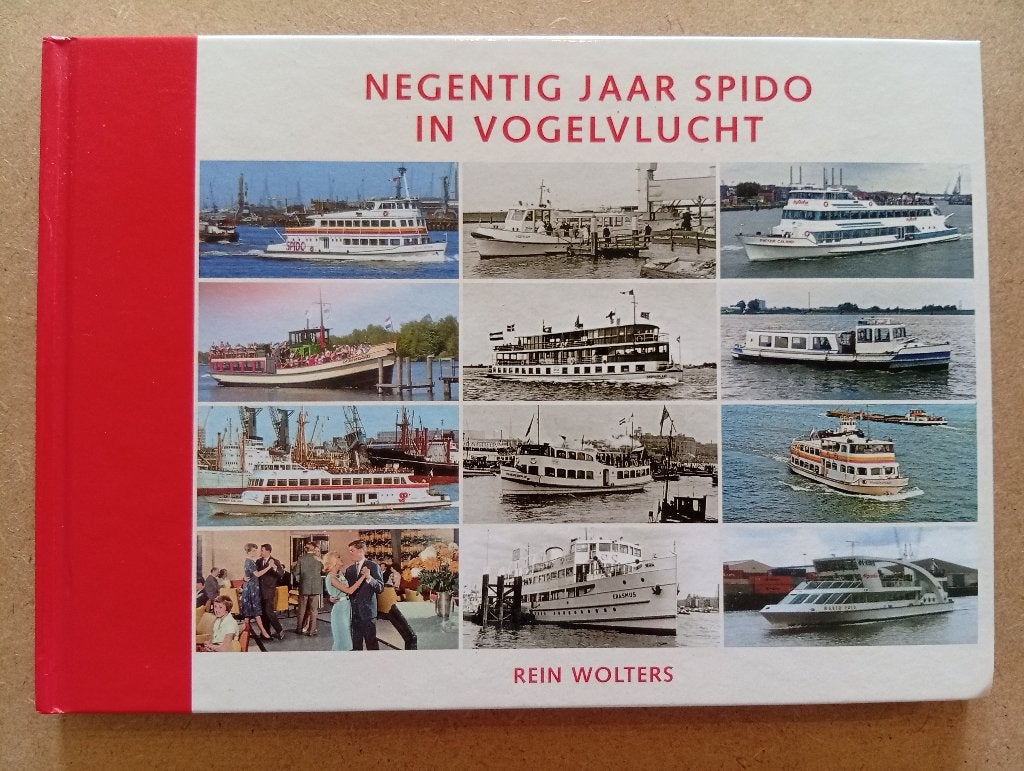 Negentig jaar Spido in vogelvlucht - Rein Wolters, Ophalen of Verzenden, Zo goed als nieuw, Rein Wolters, Boot