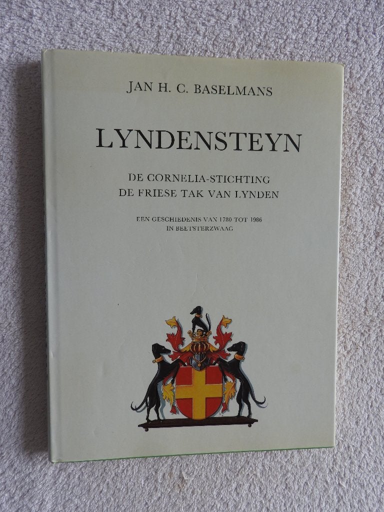Lyndensteyn - De Cornelia-Stichting - De Friese tak Lynden, Ophalen of Verzenden, Zo goed als nieuw