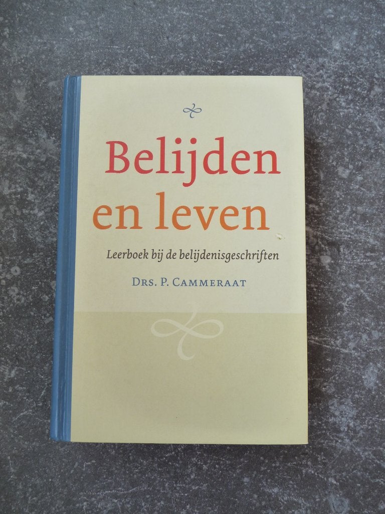 Boek Belijden en leven, Cammeraat, Gelezen, Ophalen of Verzenden, Christendom | Protestants, Diverse auteurs