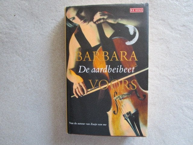 BARBARA VOORS --> De aardbeibeet, Ophalen of Verzenden, Zo goed als nieuw, Barbara Voors
