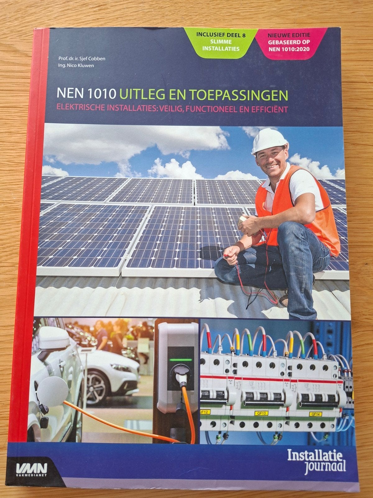 NEN 1010 Uitleg en Toepassingen - Elektrische Installaties, Boeken, Ophalen of Verzenden, Gelezen, Elektrotechniek, Prof. dr.ir. Sjef Cobben, Ing. Nico Kluwen
