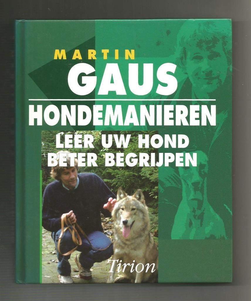 Hondemanieren, leer uw hond beter begrijpen - Martin Gaus, Ophalen of Verzenden, Nieuw, Honden