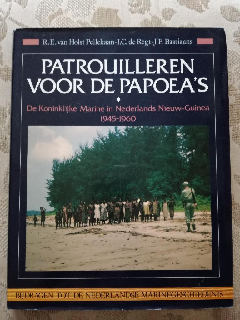 Patrouilleren voor de Papoea's (deel 5a en 5b), Boeken, R. E. van Holst Pellekaan, Marine, Ophalen of Verzenden, Zo goed als nieuw