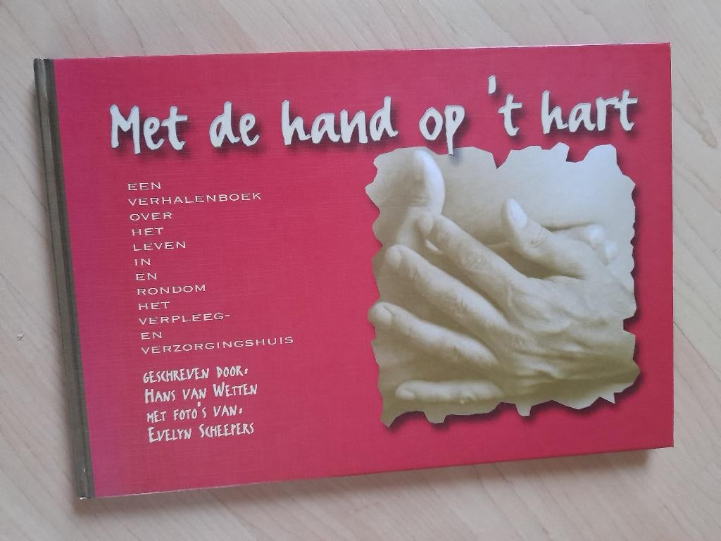 MET DE HAND OP 'T HART Hans van Wetten Verhalenboek, Boeken, Ophalen of Verzenden, Zo goed als nieuw