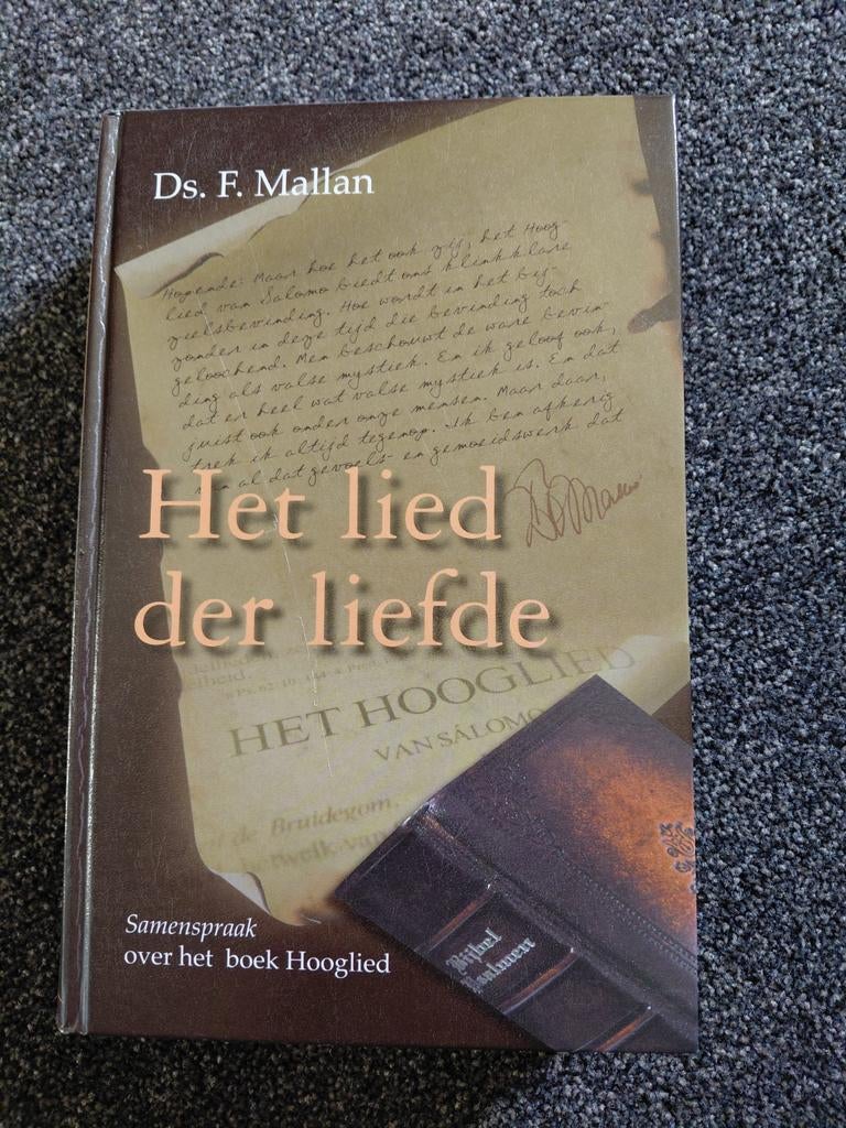 Het Lied der Liefde - Ds. F. Mallan, Ophalen of Verzenden, Zo goed als nieuw, Ds. F. Mallan, Christendom | Protestants