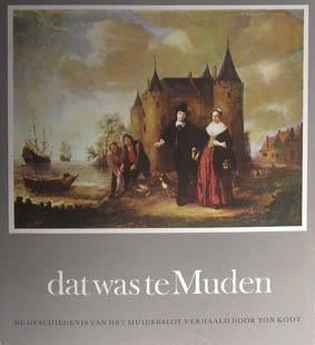 MUIDERSLOT - Dat was te muden, Ophalen of Verzenden, Zo goed als nieuw