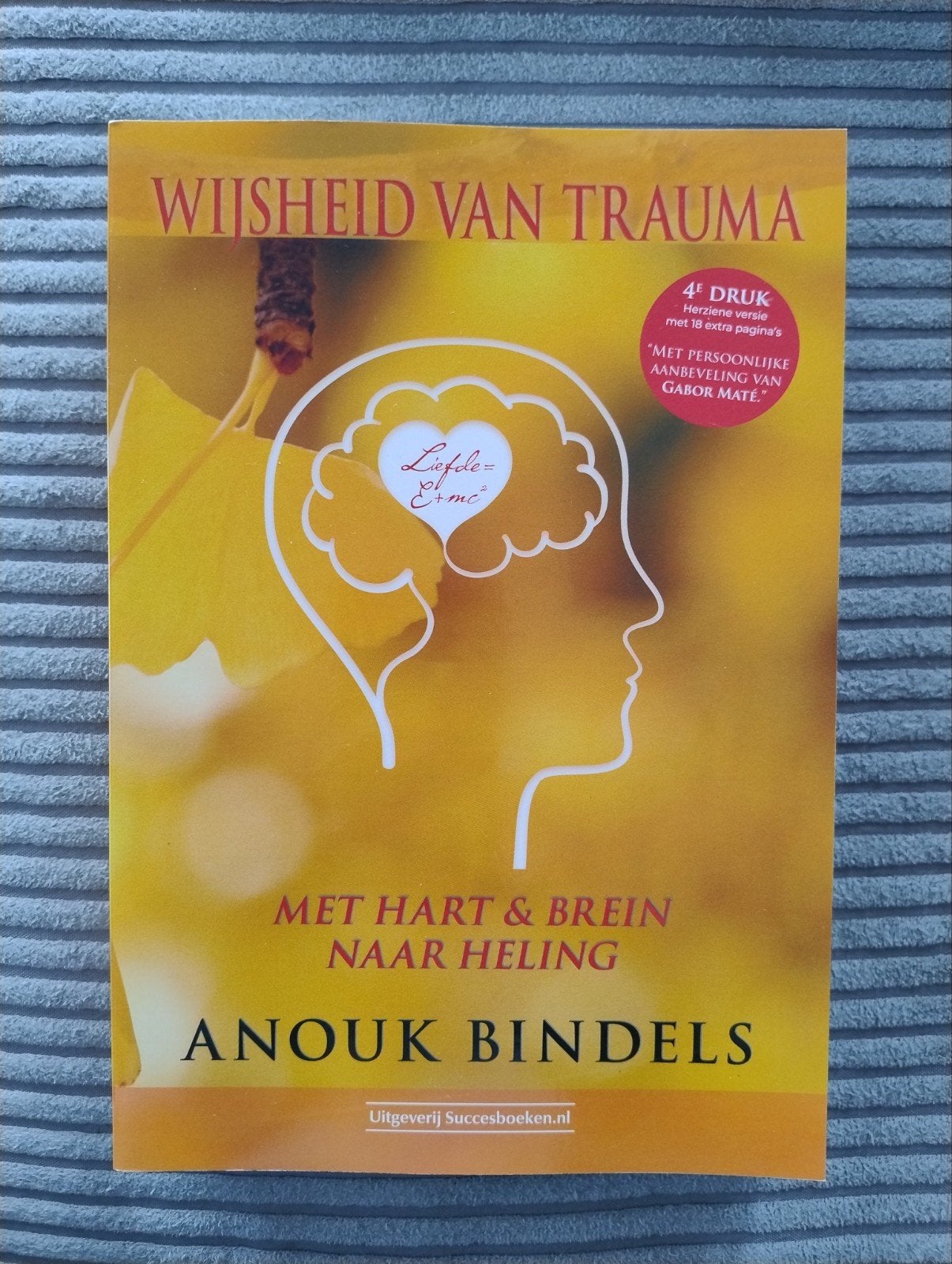 Wijsheid van Trauma - Anouk Bindels nieuw, Ophalen of Verzenden, Zo goed als nieuw, Anouk Bindels