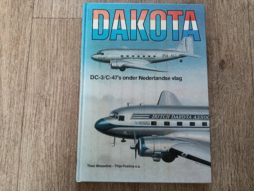 Dakota DC-3 / C47's onder Nederlandse vlag, Ophalen of Verzenden, Gelezen, Vliegtuig