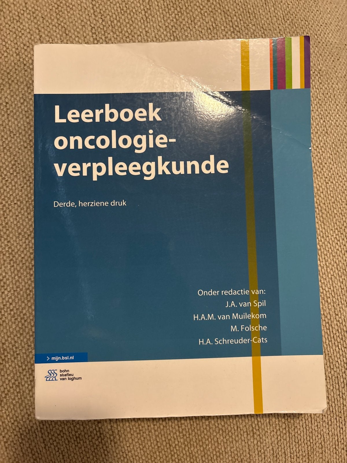 Leerboek oncologieverpleegkunde - Derde, herziene druk, Ophalen of Verzenden, Beta, Zo goed als nieuw, HBO