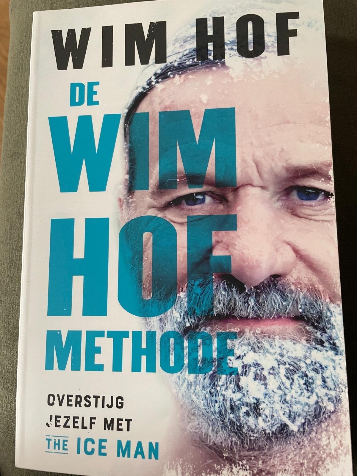 De Wim Hof Methode - Overstijg Jezelf met The Ice Man, Boeken, Verzenden, Zo goed als nieuw, Gezondheid en Conditie