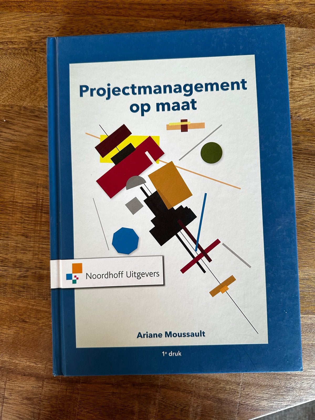Projectmanagement op maat - Ariane Moussault, Ophalen of Verzenden, Gamma, Zo goed als nieuw, HBO