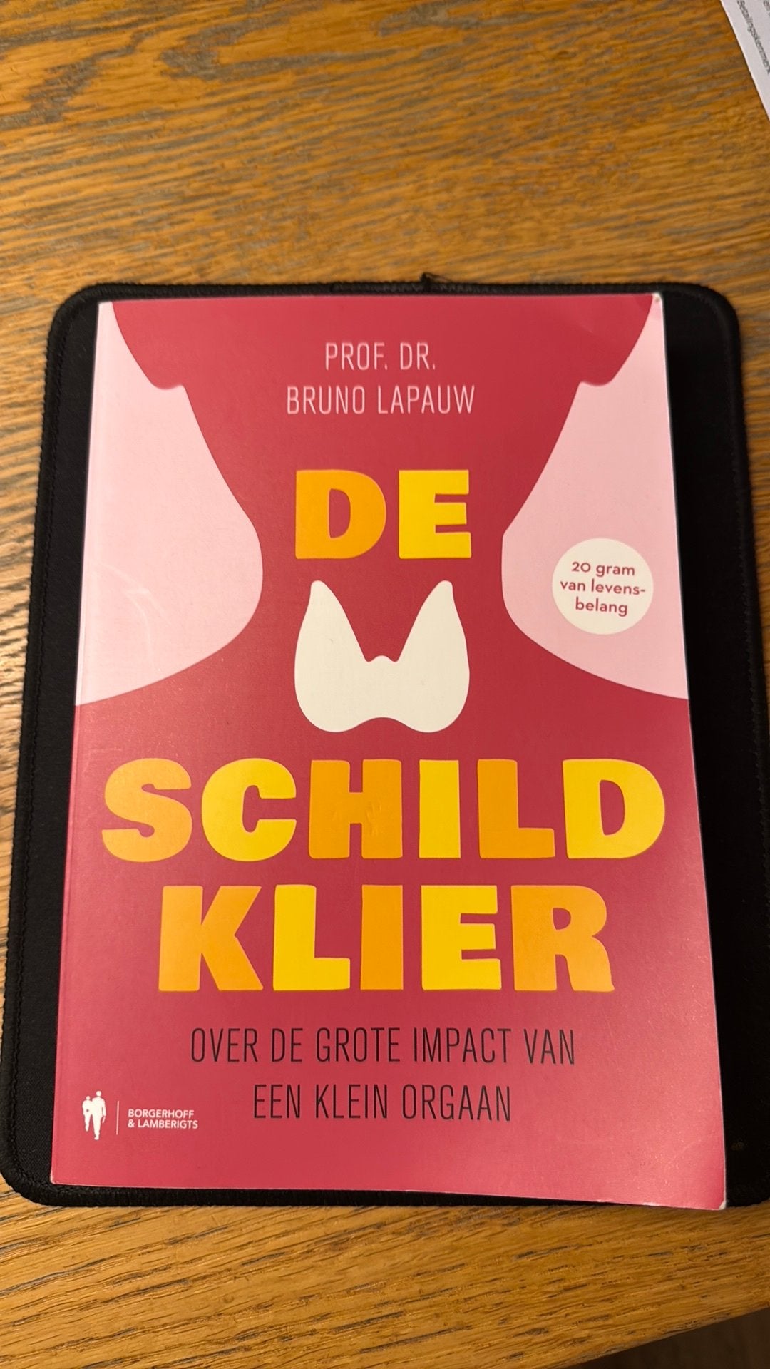 Bruno Lapauw - De schildklier, Ophalen of Verzenden, Zo goed als nieuw, Bruno Lapauw