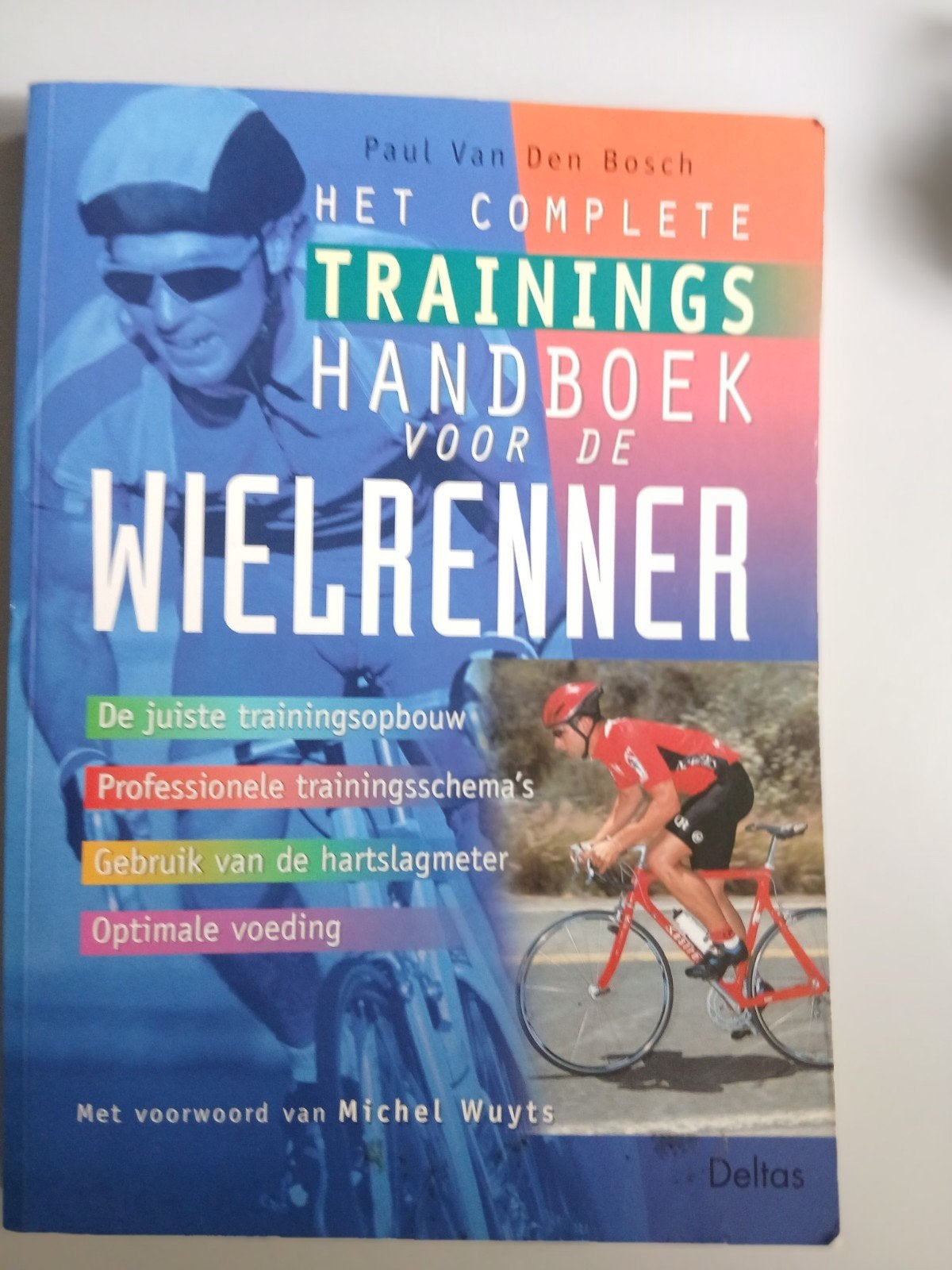 Het Complete Trainingshandboek voor de Wielrenner, Boeken, Ophalen of Verzenden, Zo goed als nieuw