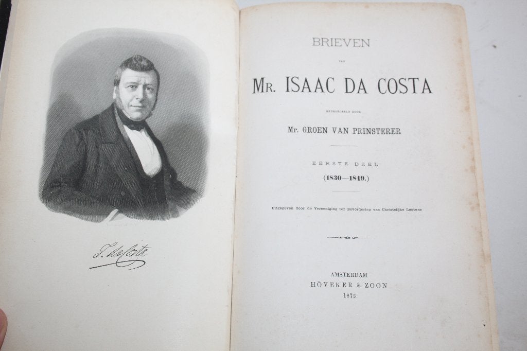 Brieven van Mr. Isaac da Costa, 3 delen (1872-1876, portret), Boeken, Ophalen of Verzenden, Gelezen, Christendom | Protestants
