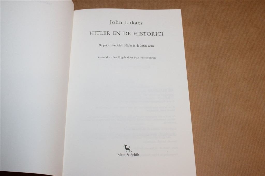 Hitler en de Historici — Lukacs, Historiografie WOII, Ophalen of Verzenden, Zo goed als nieuw, Europa