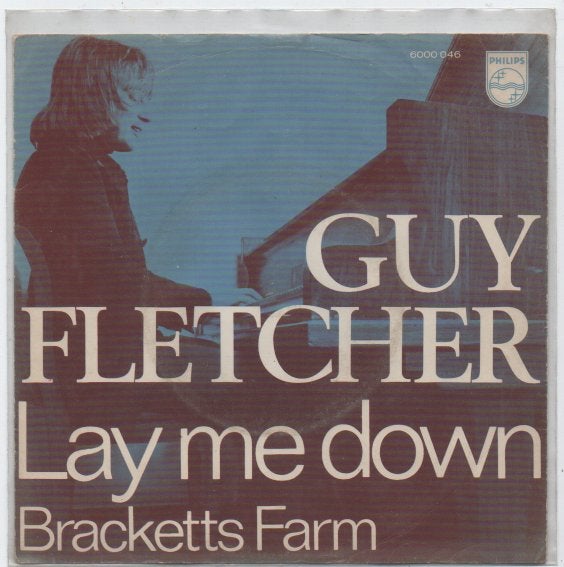 Guy Fletcher- Lay me Down Zeldzaam, 7 inch, Ophalen of Verzenden, Zo goed als nieuw, Levenslied of Smartlap