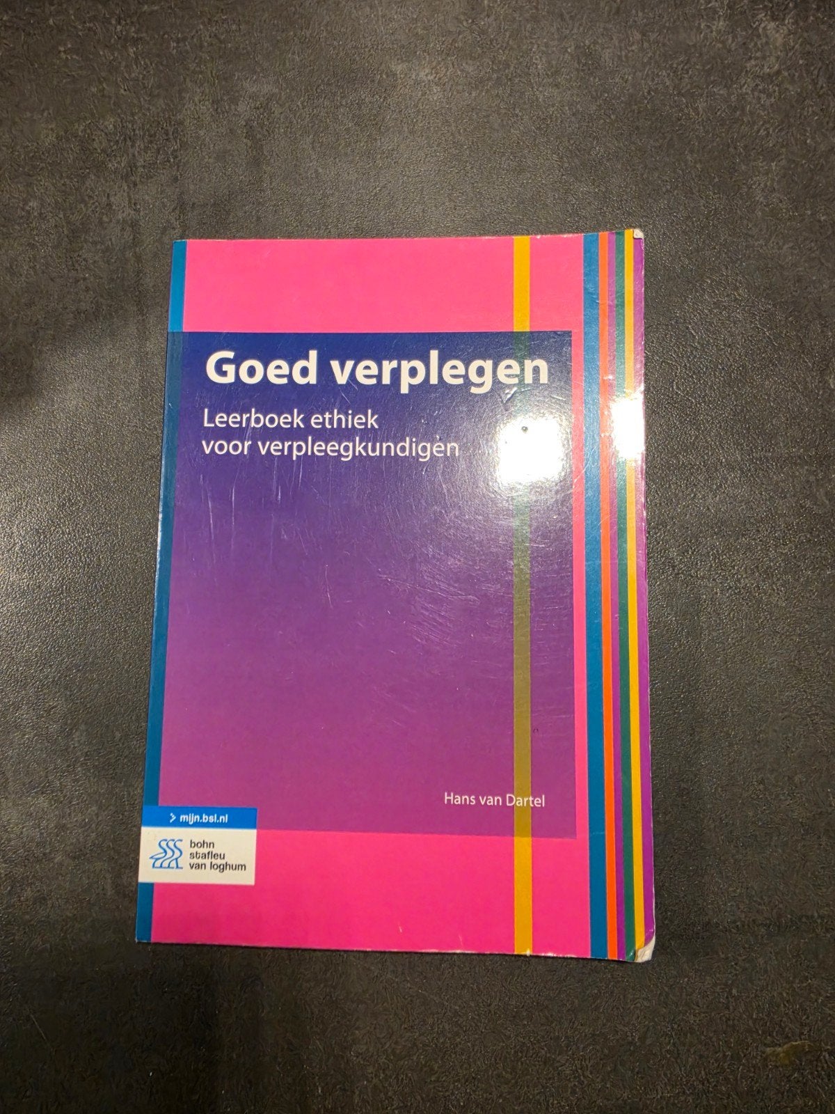 Goed Verplegen: Leerboek ethiek voor verpleegkundigen, Boeken, Zo goed als nieuw, Gamma, Hans van Dartel, HBO
