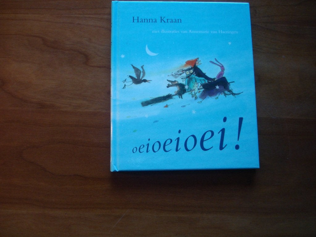 kleuter,04(684) oeioeioei!  door hanna kraan. illustraties, Ophalen of Verzenden, Zo goed als nieuw, Fictie algemeen