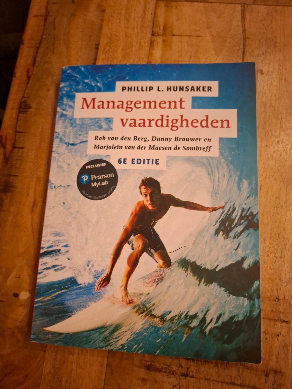 Managementvaardigheden - Phillip L. Hunsaker (6e editie), Boeken, Ophalen of Verzenden, Zo goed als nieuw, HBO, Phillip L. Hunsaker
