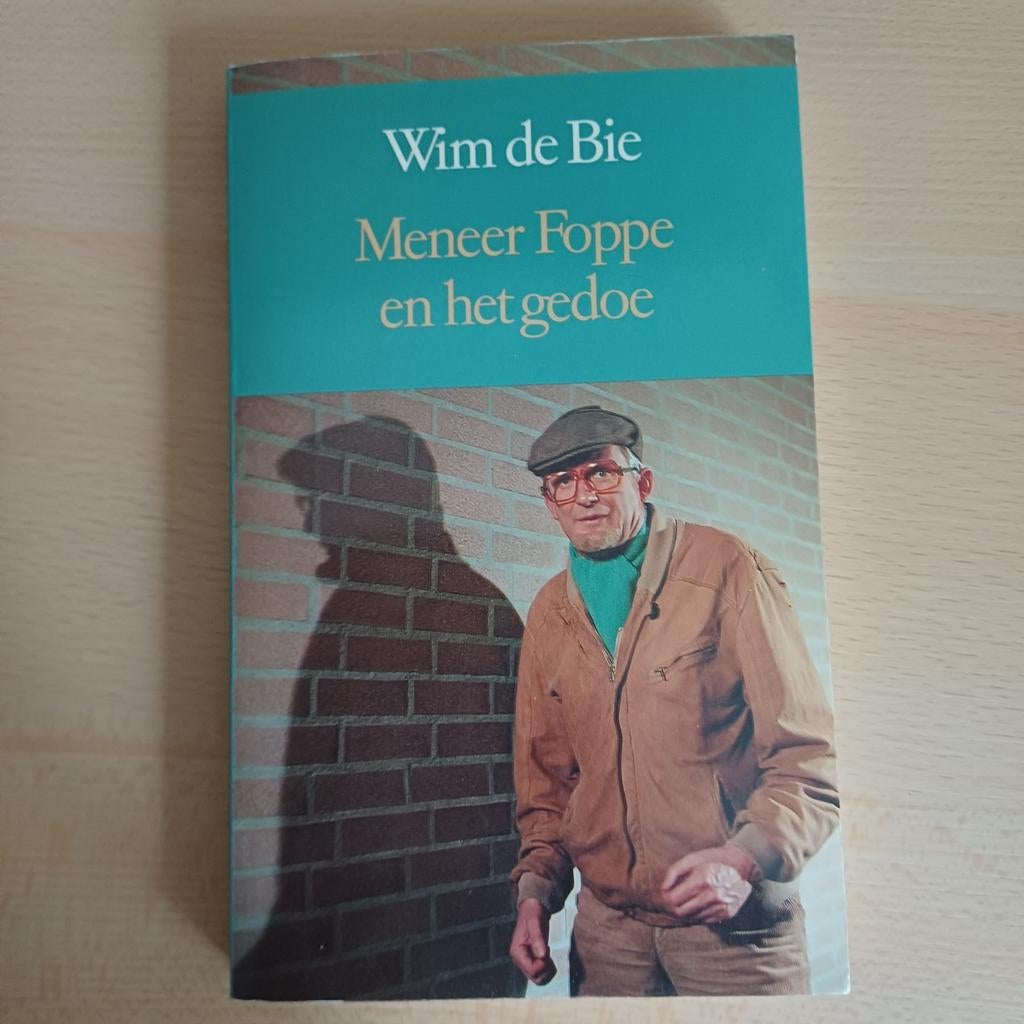 Meneer Foppe en het gedoe. Wim de Bie., Boeken, Ophalen of Verzenden