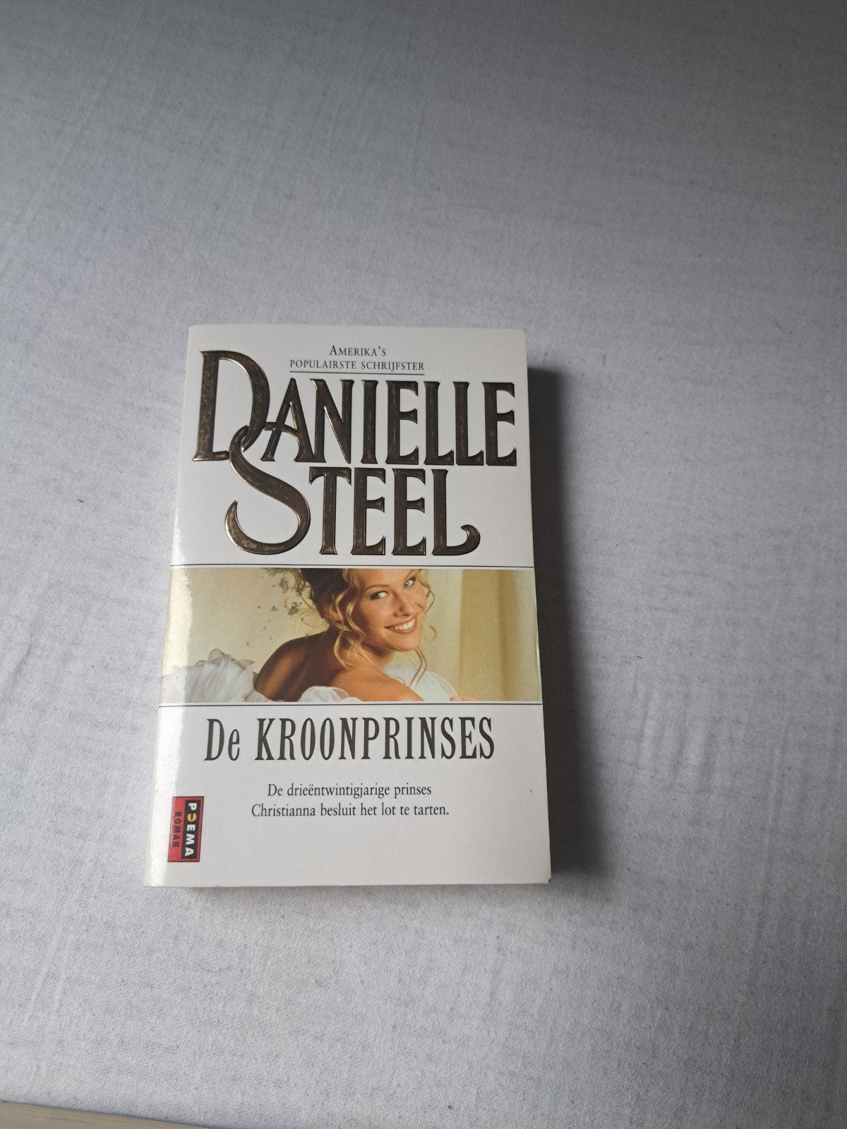 De Kroonprinses - Danielle Steel (Paperback), Ophalen of Verzenden, Zo goed als nieuw, Danielle Steel, Nederland