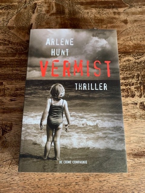 Vermist door Arlene Hunt, Ophalen of Verzenden, Gelezen, Arlene Hunt