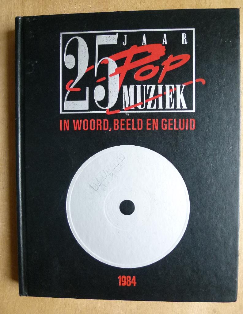 25 jaar popmuziek  1984, Boeken, Ophalen of Verzenden, Gelezen, Algemeen