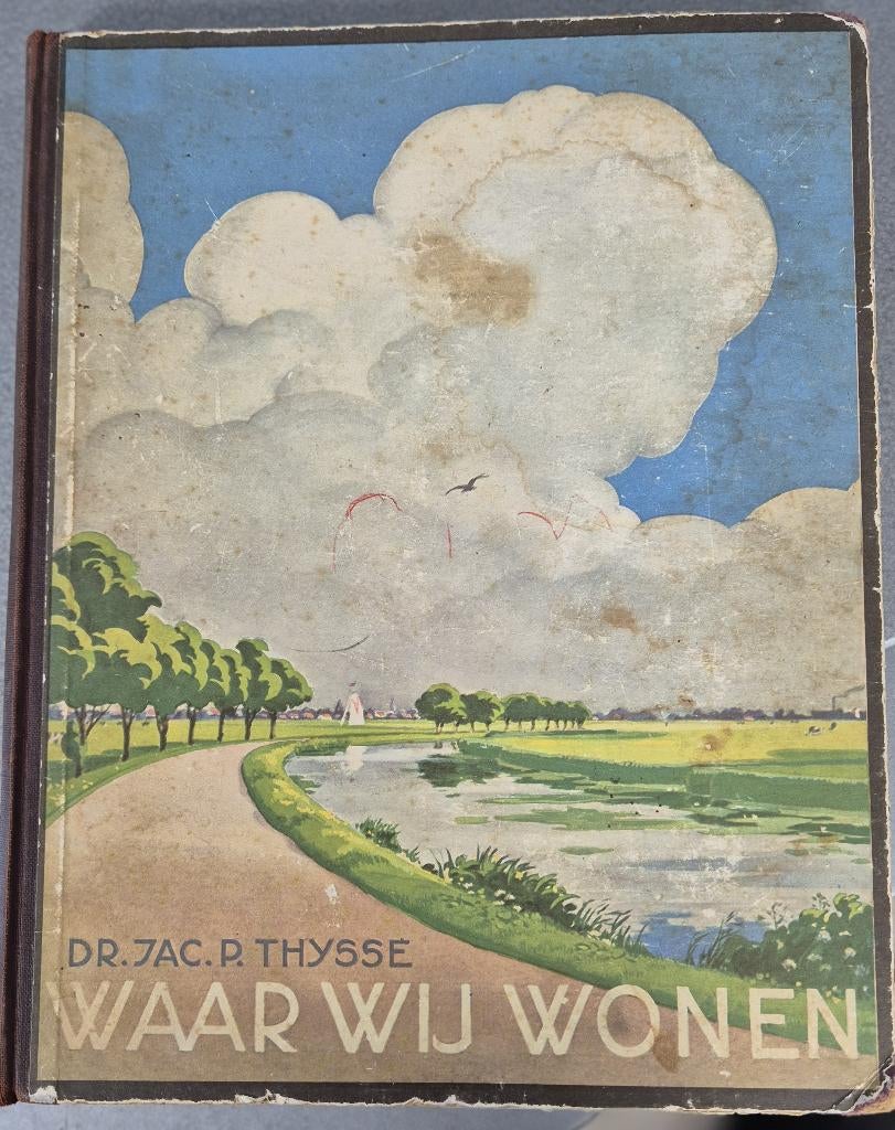 Verkade plakboek Jac P Thijsse Waar wij wonen, Boeken, Prentenboeken en Plaatjesalbums, Ophalen, Gelezen, Jac. P. Thijsse, Plaatjesalbum
