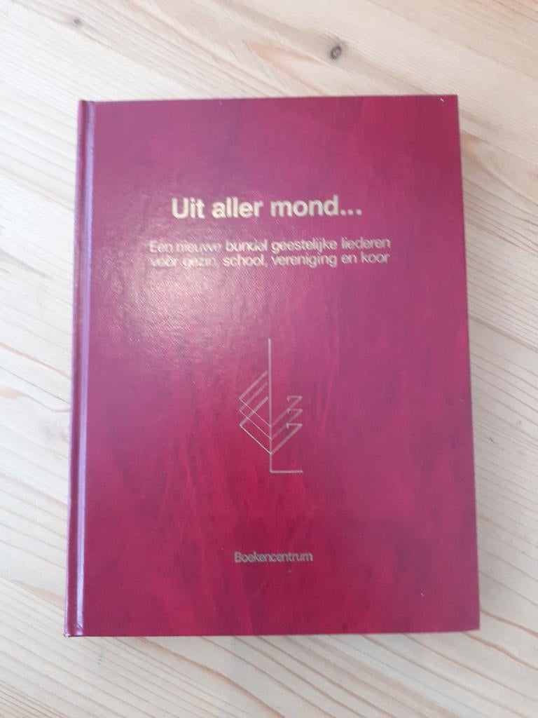 Uit aller mond... Geestelijke liederen 4stemmig, Ophalen of Verzenden