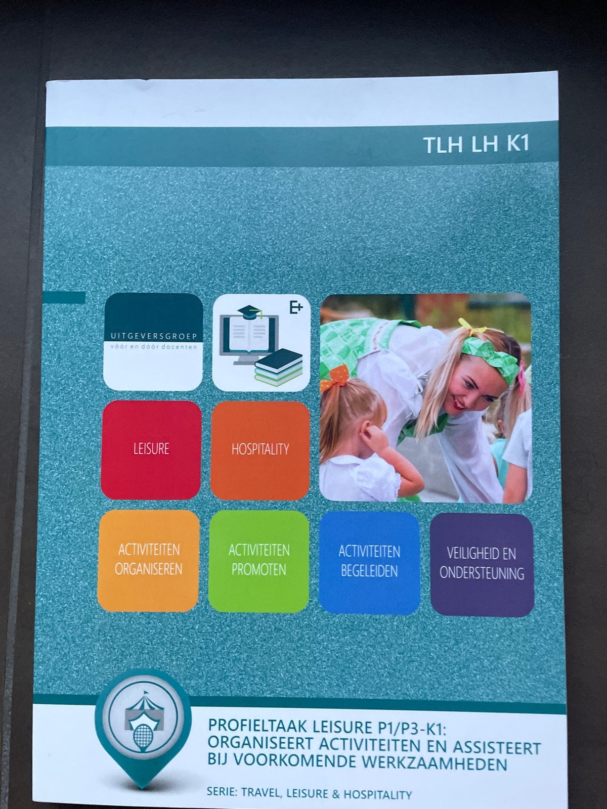 Profieltaak Leisure P1/P3 - K1: Activiteiten organiseren, Boeken, Ophalen of Verzenden, Beta, Zo goed als nieuw, MBO