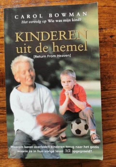 Kinderen Uit de Hemel, Carol Bowman., Achtergrond en Informatie, Ophalen of Verzenden, Zo goed als nieuw, Carol Bowman