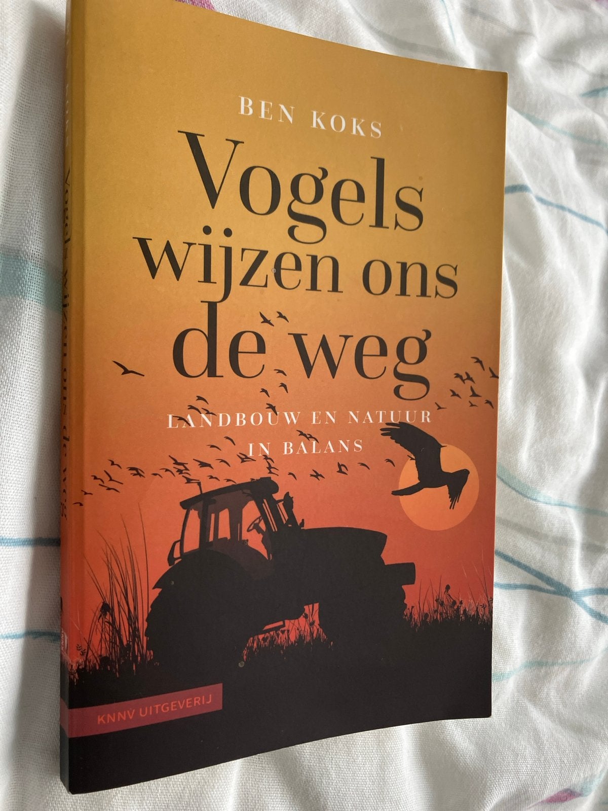 Vogels wijzen ons de weg: Landbouw en natuur in balans, Ophalen of Verzenden, Zo goed als nieuw, Vogels