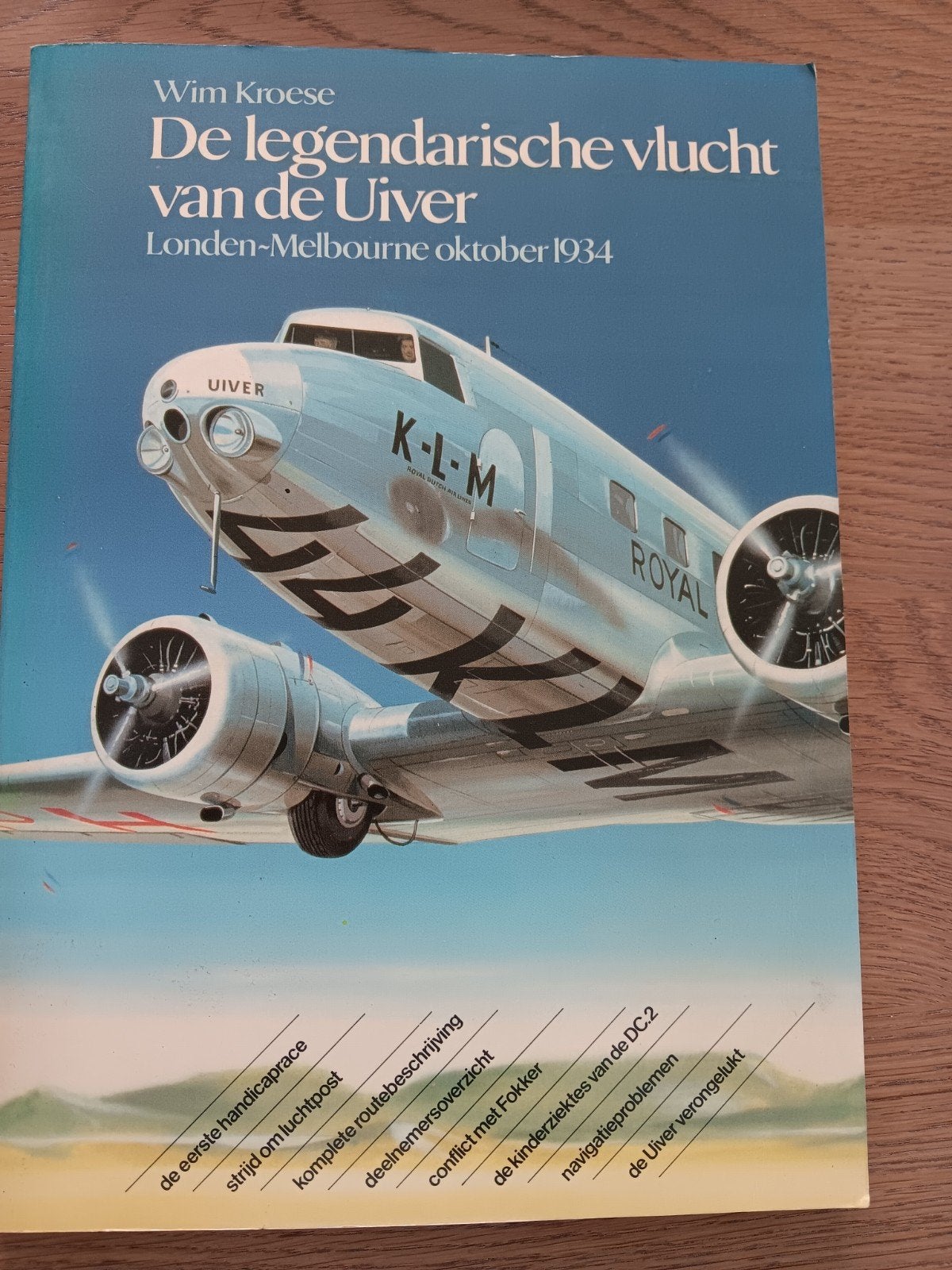 De legendarische vlucht van de Uiver -Londen-Melbourne 1934, Ophalen of Verzenden, Boek of Tijdschrift