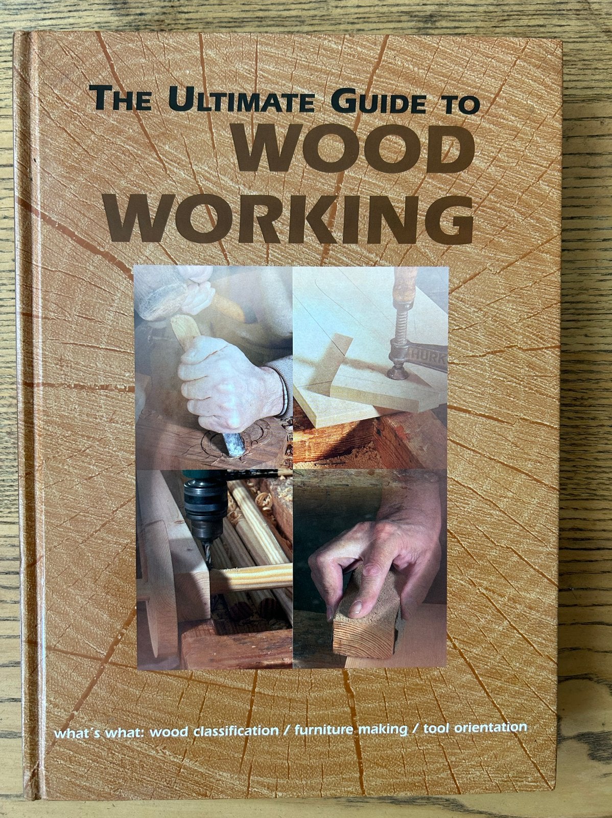Het Ultieme Handboek Houtbewerking, Ophalen of Verzenden, Zo goed als nieuw, Houtbewerking