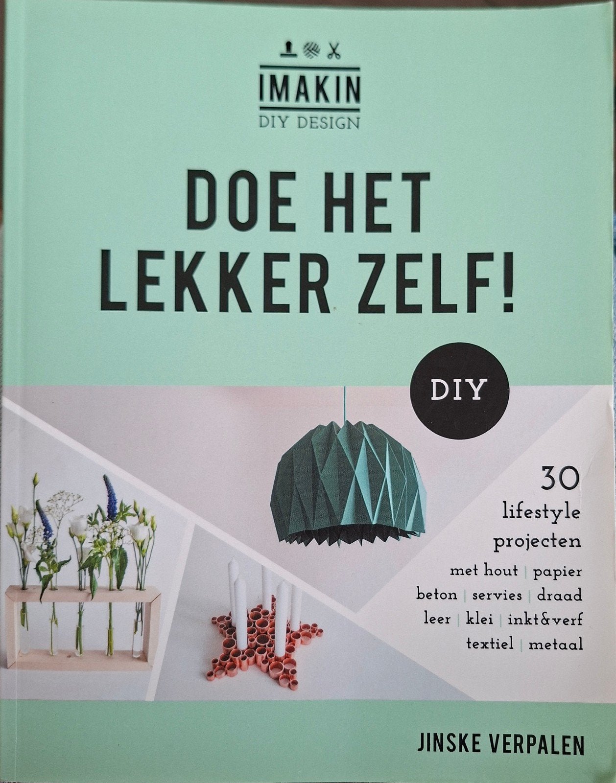 Doe het lekker zelf! DIY lifestyle projecten, Ophalen of Verzenden, Gelezen, Overige onderwerpen, Jinske Verpalen