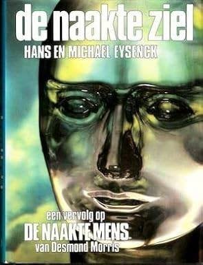De naakte ziel - Hans en Michael Eysenck, Ophalen of Verzenden, Zo goed als nieuw, Overige onderwerpen